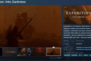《Expedition: Into Darkness》Steam页面开放 发售日待定
