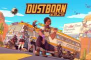 《尘路之旅》（Dustborn）现已登陆Steam粉丝！