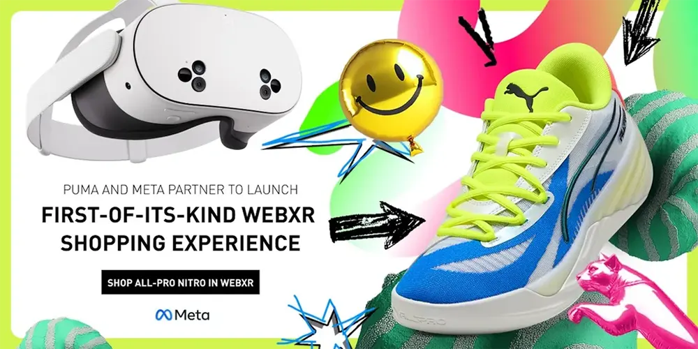 Puma携手Meta发布Quest独家WebXR混合现实购物体验，重磅推出篮球鞋新品系列
