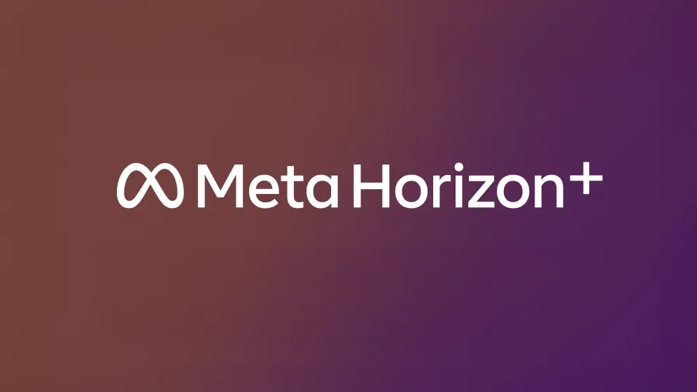 Meta 将其 Quest+ 游戏订阅服务重新命名为 Horizon+ 以提升品牌形象和用户体验