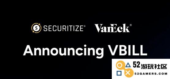 VanEck推出首支代币化美国国债基金VBILL深度解析！首先在公链ETH、SOL、BNB和Avalanche上进行部署
