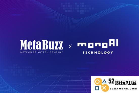 Metabuzz 与 monoAI 联手合作，共同推动元宇宙时代的营销创新与业务发展