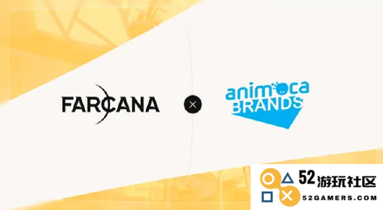 链游工作室Farcana获得Animoca Brands战略投资，助力元宇宙数字产权的进一步推进