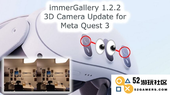 VR 相册应用《immerGallery》全新升级：现已支持在 Quest 3 设备上进行精彩的 3D 拍摄功能